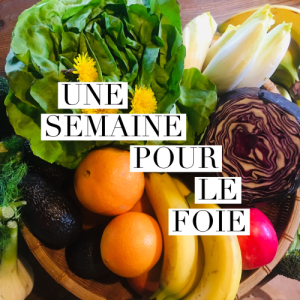 Une semaine pour le foie